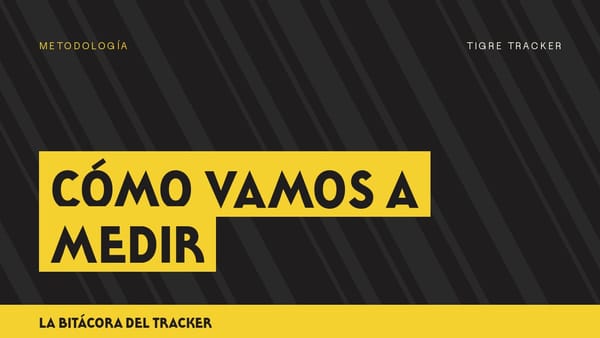 Cómo vamos a medir las promesas: la metodología del tablero